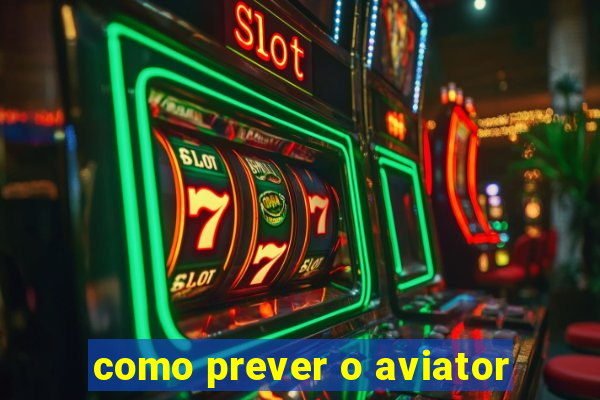 como prever o aviator